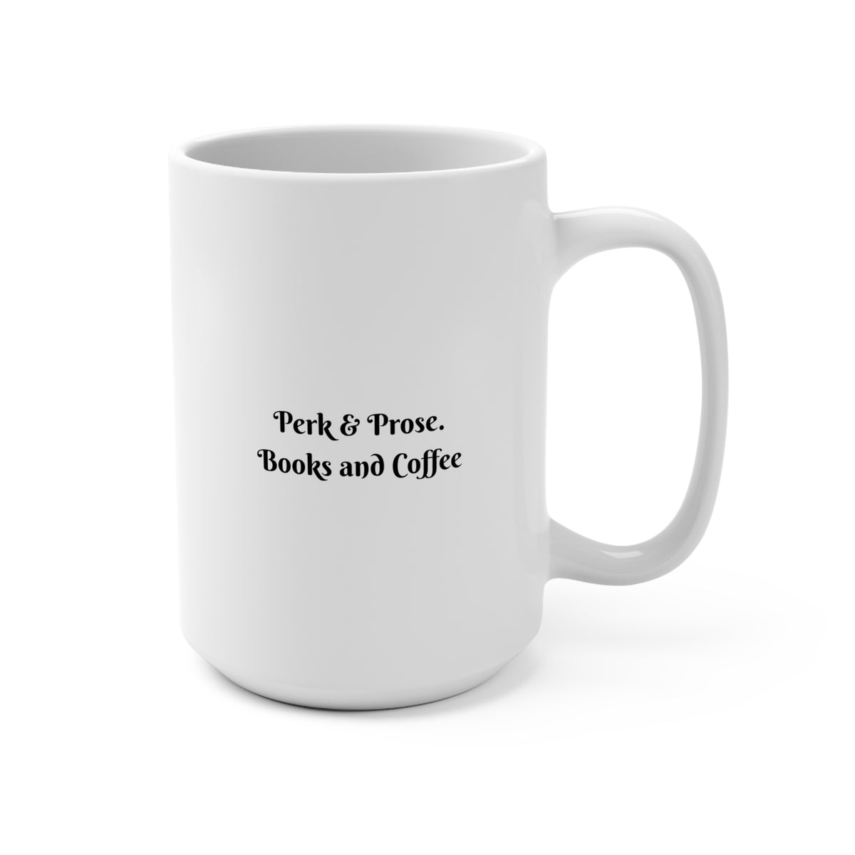 Perk & Prose. Books and Coffee 15oz Coffee Mug