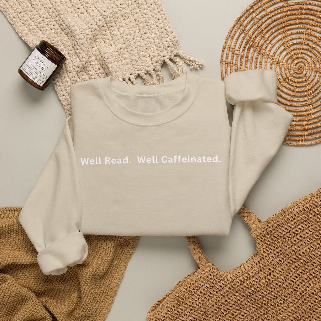 Well Read. Well Caffeinated. Literary Coffee Crewneck Sweatshirt