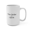 I Prefer a Dark Roast and a Dark Plot Mug 15oz