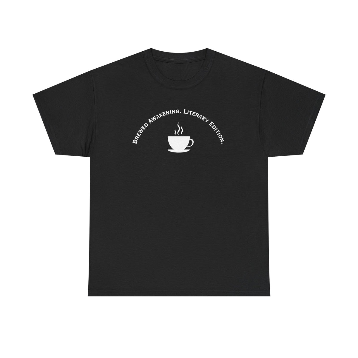 Brewed Awakening. Literary Edition. T-Shirt