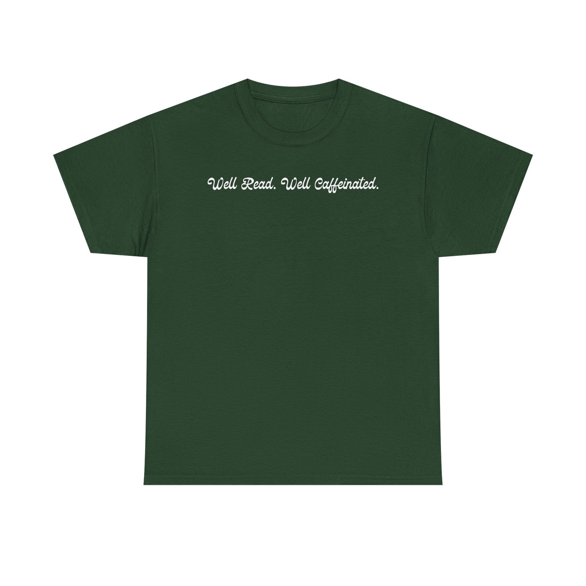 Well Read. Well Caffeinated. T-Shirt