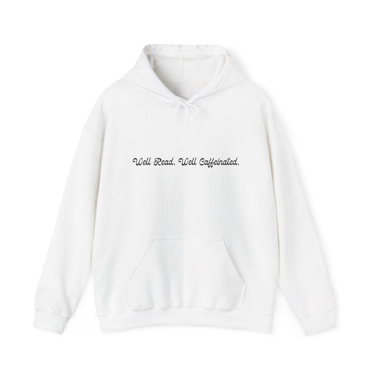 Well Read. Well Caffeinated. Hoodie