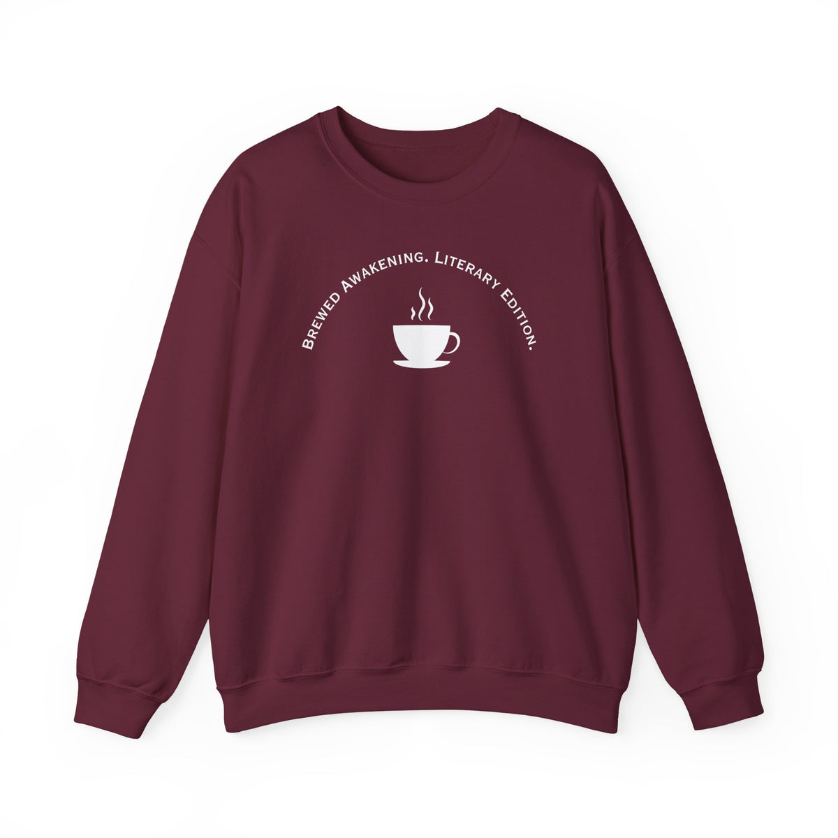 Brewed Awakening. Literary Edition. Sweatshirt
