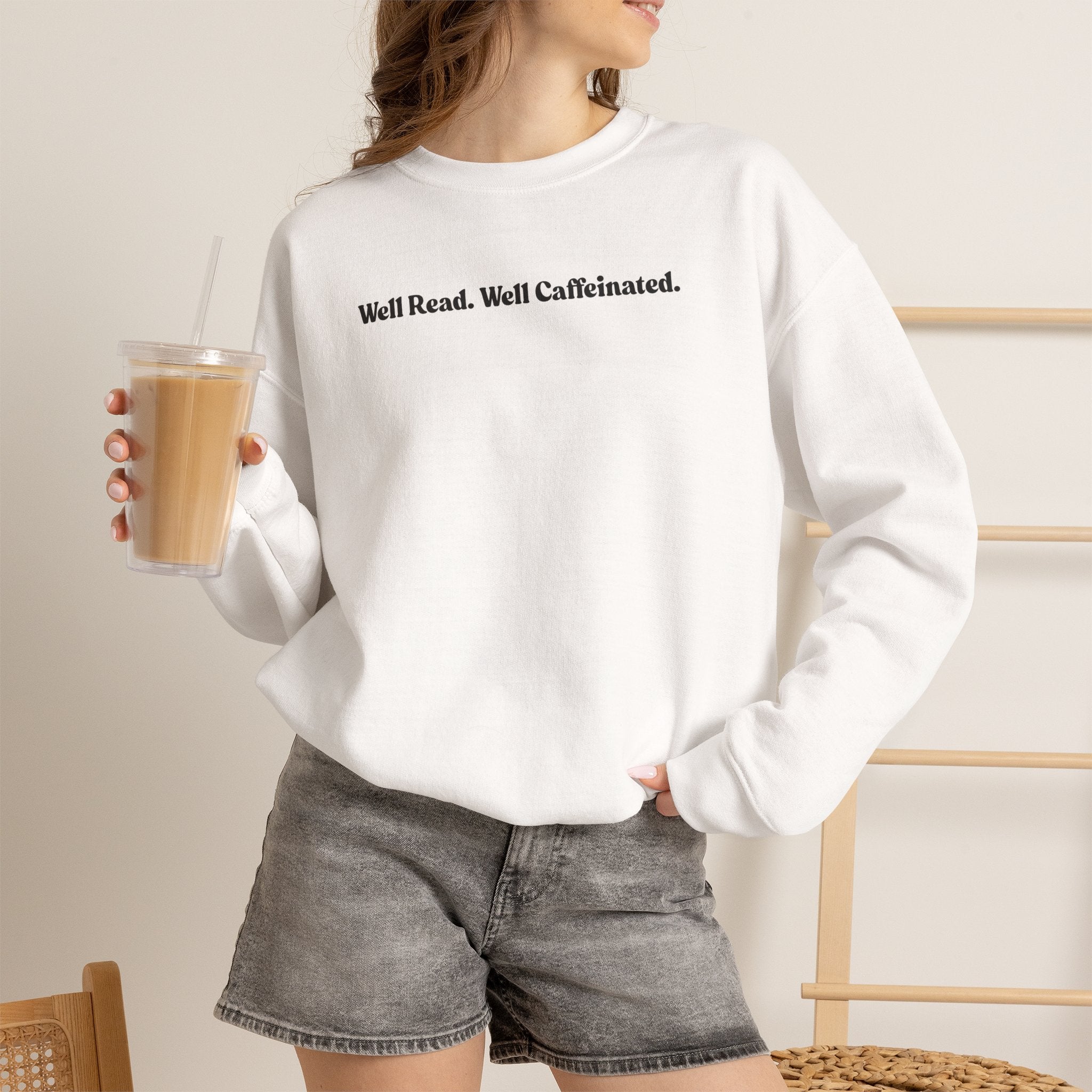 Well Read. Well Caffeinated. Crewneck Sweatshirt — Cozy Booklover Pullover