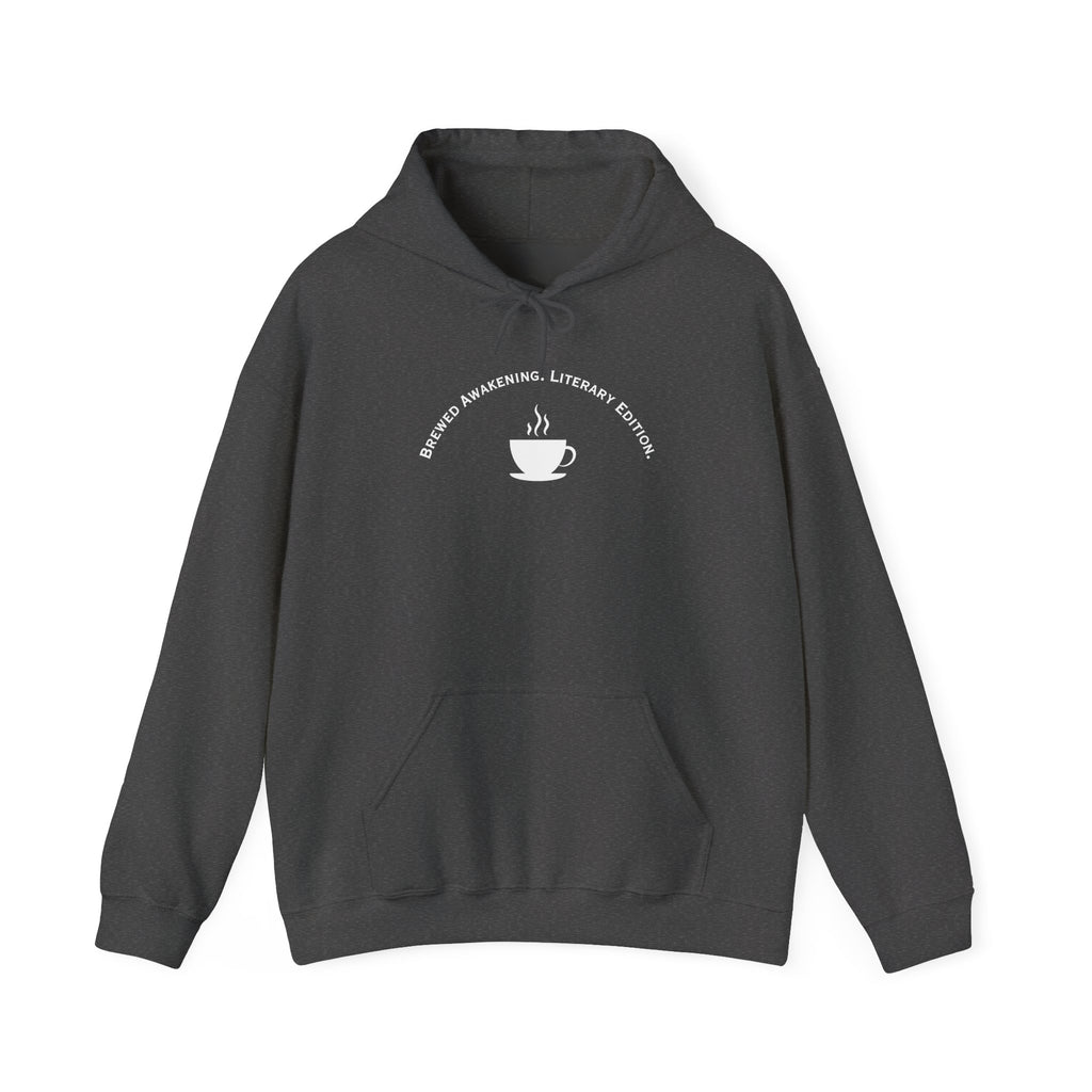 Brewed Awakening. Literary Edition Hoodie